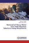 Removal of Heavy Metal Ions from Aqueous Solutions Using Biosorbents