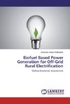 Biofuel Based Power Generation for Off-Grid Rural Electrification