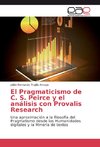 El Pragmaticismo de C. S. Peirce y el análisis con Provalis Research