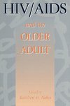 Nokes, K: HIV & AIDS And The Older Adult