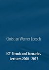 ICT Trends and Scenarios