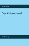 Der Kolosserbrief