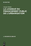 La logique du financement public de l'urbanisation