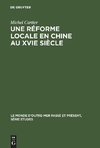 Une réforme locale en Chine au XVIe siècle