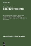 Implications - modalités, logiques polyvalentes, logique combinatoire, ontologie et méréologie de Lesniewski