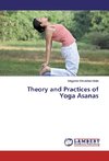 Theory and Practices of Yoga Asanas