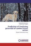 Prediction of Fertilizing potential of canine frozen semen