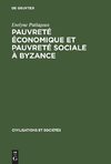 Pauvreté économique et pauvreté sociale à Byzance