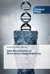 DNA Modelization in Biomedical Image Matching