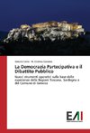 La Democrazia Partecipativa e il Dibattito Pubblico