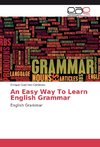 An Easy Way To Learn English Grammar