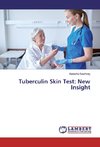 Tuberculin Skin Test: New Insight