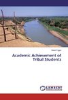 Academic Achievement of Tribal Students