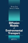 Diffusion Models of Environmental Transport