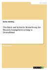 Überblick und kritische Betrachtung der Hinzurechnungsbesteuerung in Deutschland