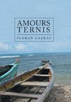 Amours Ternis