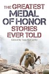 Greatest Medal of Honor Stories Ever Told, The