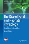 The Rise of Fetal and Neonatal Physiology