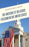 Rhetoric of Religious Freedom in the United States