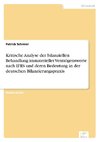 Kritische Analyse der bilanziellen Behandlung immaterieller Vermögenswerte nach IFRS und deren Bedeutung in der deutschen Bilanzierungspraxis