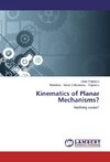 Kinematics of Planar Mechanisms? Nothing easier!