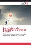 La Inteligencia Emocional y Gerencia Escolar