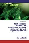 Osobennosti patologii pishhevaritel'noj sistemy u detej, stradajushhih BA