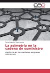 La asimetría en la cadena de suministro