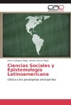 Ciencias Sociales y Epistemología Latinoamericana