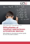 Dificultades al resolver operaciones aritméticas básicas