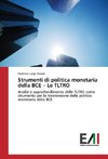 Strumenti di politica monetaria della BCE - Le TLTRO