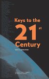 Keys to the 21st Century