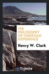 The philosophy of Christian experience