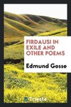 Firdausi in exile and other poems