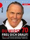 Du wirst 70 - freu dich drauf