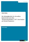 Die Kolonialpolitik des deutschen Kaiserreichs nach den 