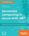 Serverless computing with Azure and .NET