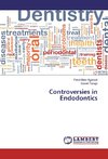 Controversies in Endodontics