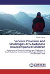 Services Provision and Challenges of S.Sudanese Unaccompanied Children