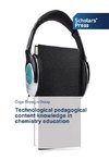 Technological pedagogical content knowledge in chemistry education