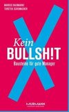 Baumanns, M: Kein BullshitX