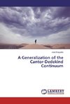 A Generalization of the Cantor-Dedekind Continuum