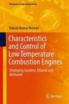 Characteristics and Control of Low Temperature Combustion Engines