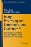 Image Processing and Communications Challenges 9