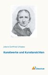 Kunstwerke und Kunstansichten