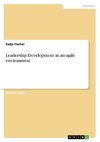 Leadership Development in an agile environment