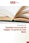 Typologie structurale de l'ajagbe: un parler du Sud-Bénin