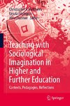Teaching with Sociological Imagination in Higher and Further Education
