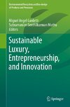 Sustainable Luxury, Entrepreneurship, and Innovation