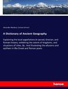 A Dictionary of Ancient Geography